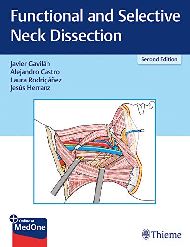 [PDF] Functional and Selective Neck Dissection 2nd Edition (2020) by Javier Gavilan