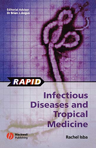 [PDF] Rapid Infectious Diseases and Tropical Medicine 1st Edition (2004) by Rachel Isba