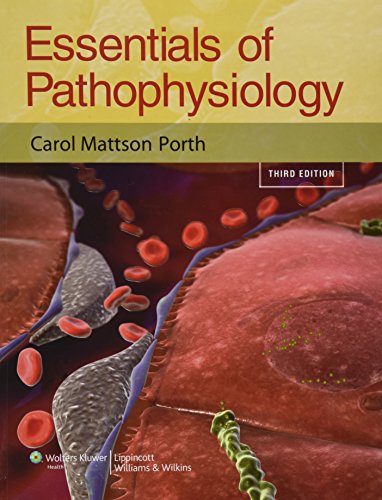 [PDF] Essentials of Pathophysiology 3rd Edition (2010) by Carol Porth RN MSN PhD