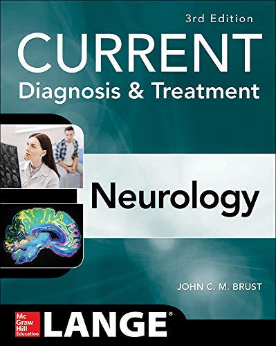 [PDF] CURRENT Diagnosis & Treatment Neurology 3rd Edition (2019) by John Brust