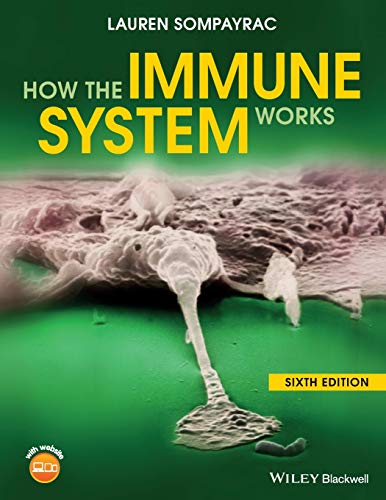 [PDF] How the Immune System Works 6th Edition (2019) by Lauren M. Sompayrac