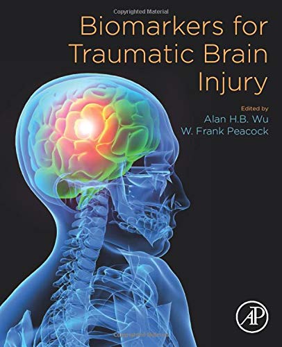 [PDF] Biomarkers for Traumatic Brain Injury 1st Edition (2020) by Alan H.B. Wu Ph.D.