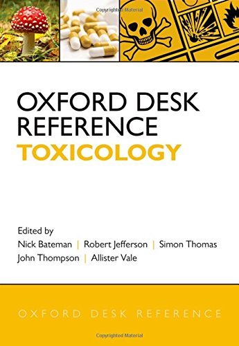 [PDF] Oxford Desk Reference Toxicology 1st Edition (2014) by Nick Bateman