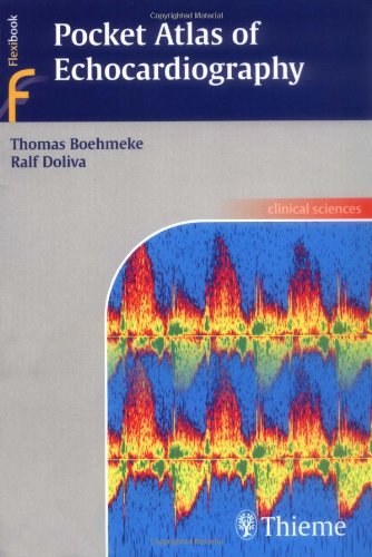 [PDF] Pocket Atlas of Echocardiography 1st Edition (2005) by Thomas Boehmeke, Ralf Doliva-Pocket