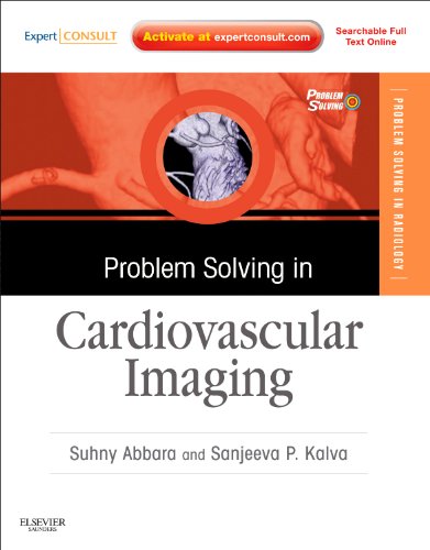 [PDF] Problem Solving in Cardiovascular Imaging (2013) by Suhny Abbara