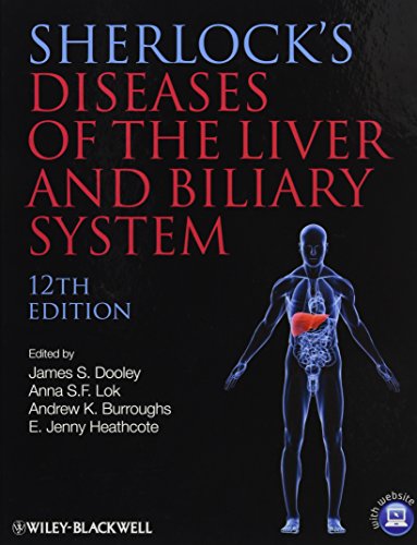 [PDF] Sherlock’s Diseases of the Liver and Biliary System, 12nd Edition (2011) by James S. Dooley