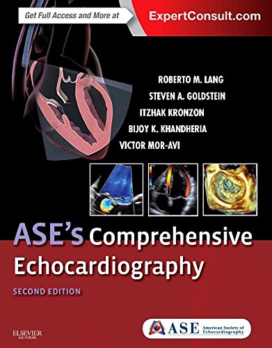 [PDF] ASE’s Comprehensive Echocardiography (2015) by Roberto Lang MD FASE FACC FAHA FESC FRCP and Steven A Goldstein MD FACC