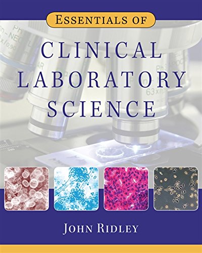 [PDF] Essentials of Clinical Laboratory Science (2010) by John Ridley