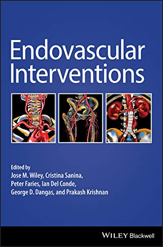 [PDF] Endovascular Interventions 1st Edition (2019) by Jose M. Wiley