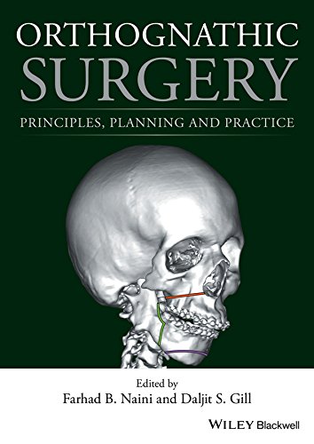 [PDF] Orthognathic Surgery: Principles, Planning and Practice 1st Edition (2017) by Farhad B. Naini