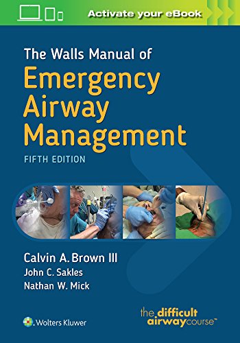 [PDF] The Walls Manual of Emergency Airway Management 5th Edition (2018) by Brown III MD