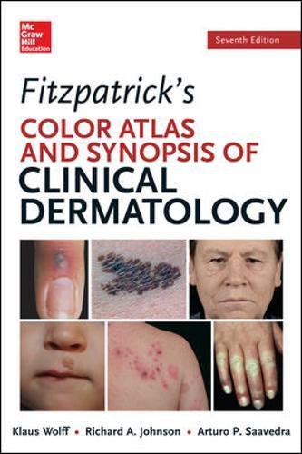 [PDF] Fitzpatricks Color Atlas and Synopsis of Clinical Dermatology, 7th Edition (2013) by Klaus Wolff