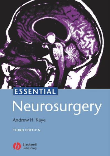 [PDF] Essential Neurosurgery 3rd Edition (2005) by Andrew H. Kaye