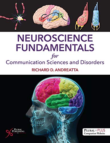 [PDF] Neuroscience Fundamentals for Communication Sciences and Disorders 1st Edition (2018) by Andreatta