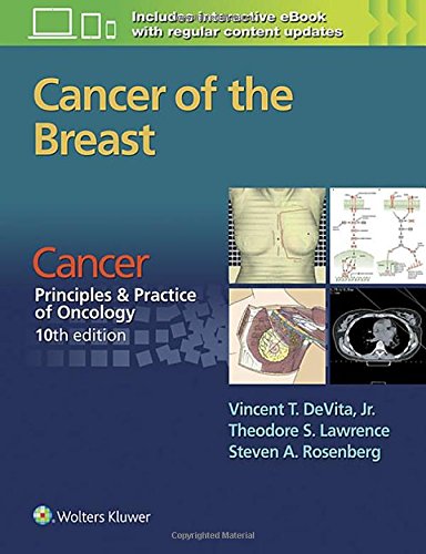 [Epub] Cancer: Principles & Practice of Oncology. Cancer of the Breast 10th Edition (2016) by Vincent T. DeVita Jr