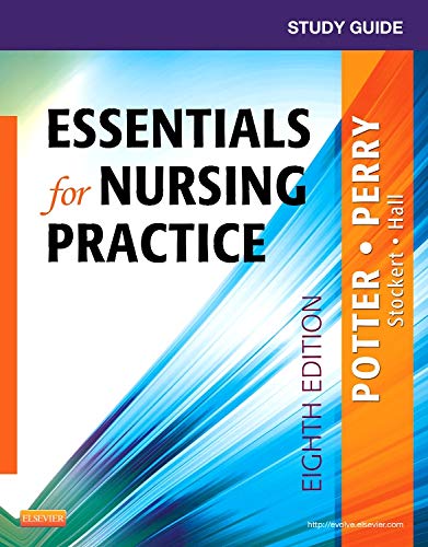 [PDF] Study Guide for Essentials for Nursing Practice 8th Edition (2014) by Patricia A. Potter