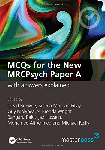 [PDF] MCQs for the New MRCPsych Paper A with Answers Explained 1st Edition (2016) by David Browne