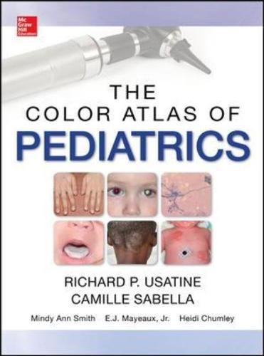 [PDF] Color Atlas of Pediatrics (2014) by Richard P. Usatine, MD