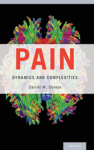 [PDF] Pain: Dynamics and Complexities 1st Edition (2014) by Daniel M. Doleys