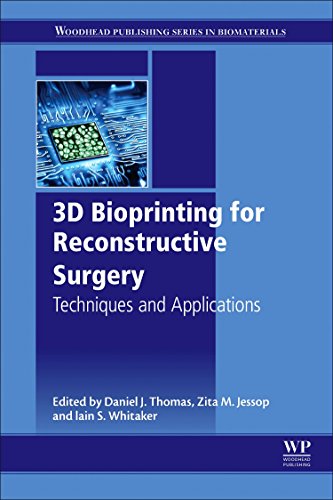 [PDF] 3D Bioprinting for Reconstructive Surgery:Techniques and Applications 1st Edition (2017) by Dr. Daniel Thomas B.Eng (Hons).