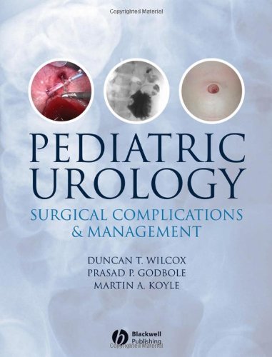 [PDF] Pediatric Urology: Surgical Complications and Management 1st Edition (2008) by Duncan T. Wilcox