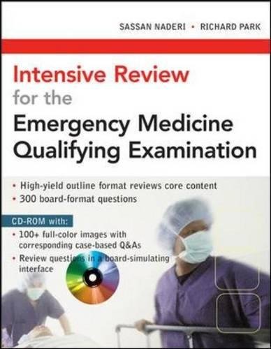 [PDF] Intensive Review for the Emergency Medicine Qualifying Examination 1st Edition (2010) by Sassan Naderi