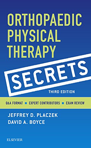 [PDF] Orthopaedic Physical Therapy Secrets 3rd Edition (2016) by Jeffrey D. Placzek