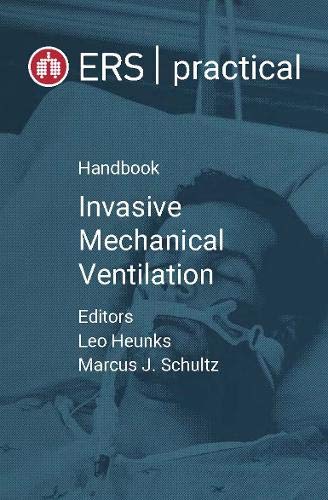 [PDF] ERS Practical Handbook of Invasive Mechanical Ventilation (2019) by Leo Heunks