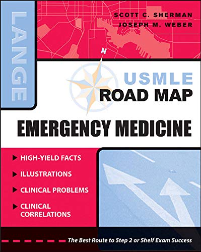 [PDF] USMLE Road Map: Emergency Medicine 1st Edition (2007) by Scott C. Sherman