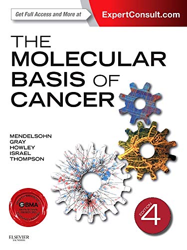 [PDF] The Molecular Basis of Cancer 4th Edition (2015) by Mendelsohn MD