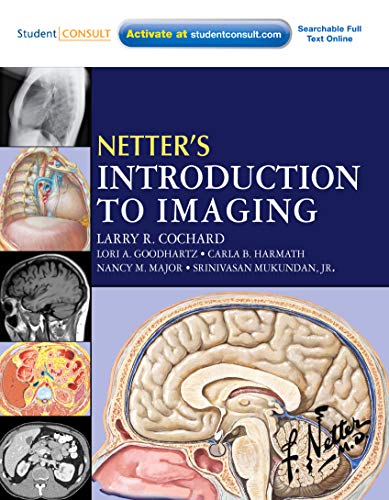 [PDF] Netter’s Introduction to Imaging (Netter Basic Science) 1st Edition (2011) by Larry R. Cochard