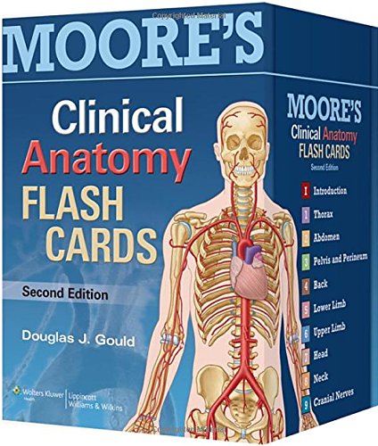 [PDF] Moore’s Clinical Anatomy Flash Cards 2nd Edition (2014) by Douglas J. Gould PhD