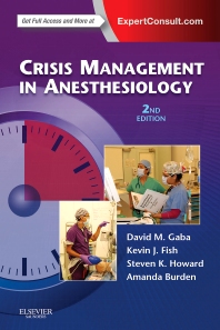 [PDF] Crisis Management in Anesthesiology, 2nd Edition (2016) by David Gaba Kevin Fish Steven Howard Amanda Burden