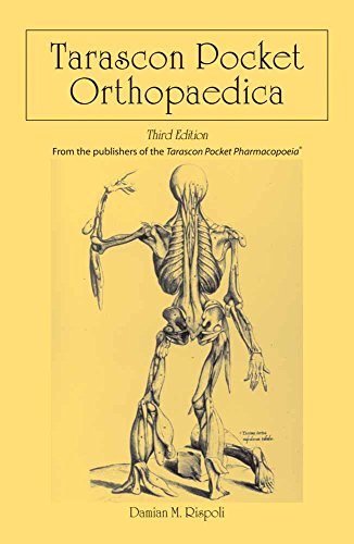 [PDF] Tarascon Pocket Orthopaedica, Third Edition (2009) by Damian M Rispoli