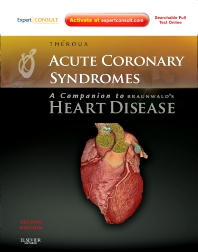 [PDF] Acute Coronary Syndromes: A Companion to Braunwald’s Heart Disease (2010) by Pierre Theroux