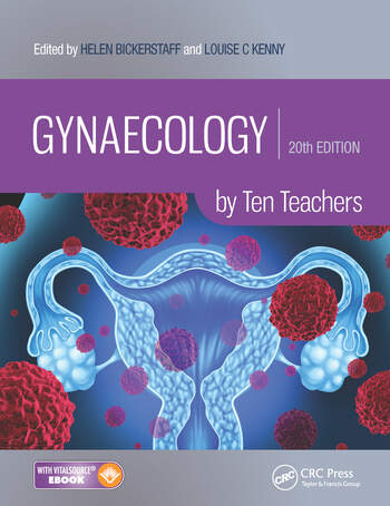 [PDF] Gynaecology by Ten Teachers, 20th Edition (2017) by Louise Kenny, Helen Bickerstaff