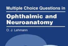 Multiple Choice Questions in Ophthalmic and Neuroanatomy (1993) by O. J. Lehmann PDF