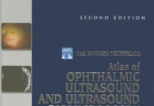 The Sankara Nethralaya Atlas of Ophthalmic Ultrasound and Ultrasound Biomicroscopy 2nd Edition (2013) by Muna Bhende PDF