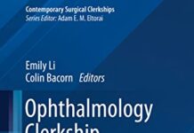 Ophthalmology Clerkship: A Guide for Senior Medical Students (Contemporary Surgical Clerkships) (2023) by Emily Li PDF