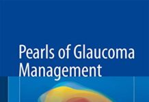Pearls of Glaucoma Management (2016) by JoAnn A. Giaconi PDF