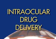 Intraocular Drug Delivery 1st Edition (2006) by Glenn J. Jaffe PDF