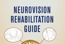 Neurovision Rehabilitation Guide 1st Edition (2016) by Amy Chang PDF