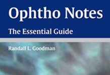 Ophtho Notes: The Essential Guide 1st Edition (2003) by Randall L. Goodman PDF