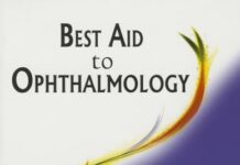 Best Aid to Ophthalmology 1st Edition (2013) by Pramod TK PDF