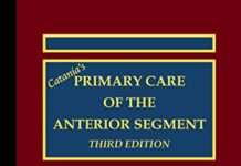 Catania’s Primary Care of the Anterior Segment 3rd Edition (2023) by Brian S. Armitage PDF
