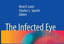 The Infected Eye: Clinical Practice and Pathological Principles (2016) by Nora V. Laver PDF