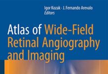 Atlas of Wide-Field Retinal Angiography and Imaging (2016) by Igor Kozak PDF