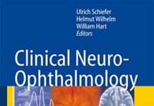 Clinical Neuro-Ophthalmology: A Practical Guide 2007th Edition (2007) by Ulrich Schiefer PDF