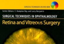 Surgical Techniques in Ophthalmology Series: Retina and Vitreous Surgery: Text with DVD 1st Edition (2008) by Abdhish R. Bhavsar MD PDF
