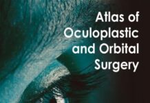 Atlas of Oculoplastic and Orbital Surgery 1st Edition (2009) by Thomas C. Spoor PDF
